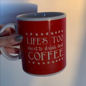 Life’s too short to drink bad coffee cup